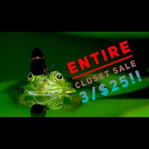 ENTIRE CLOSET SALE! ANY 3/$25!!
